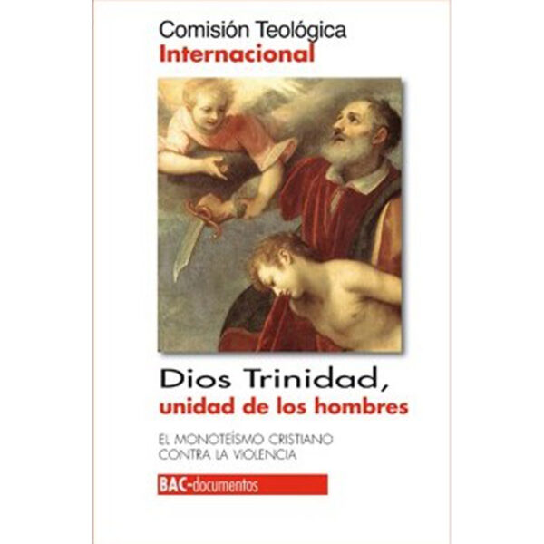 dios-trinidad-unidad-de-los-hombres-el-monoteismo-cristiano-contra-la-violencia