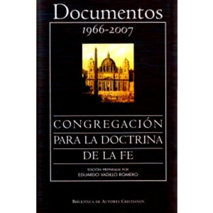 documentos-de-la-congregacion-para-la-doctrina-de-la-fe-1966-2007