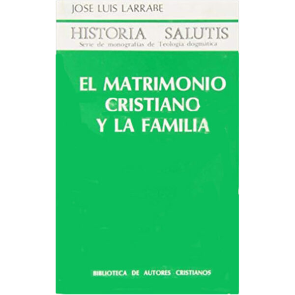 el-matrimonio-cristiano-y-la-familia