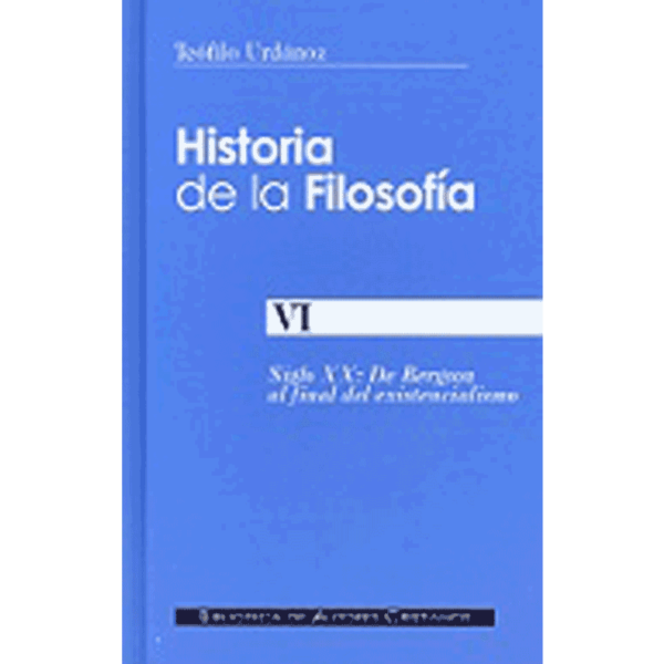 historia-de-la-filosofia-vi-de-bergson-al-final-del-existencialismo