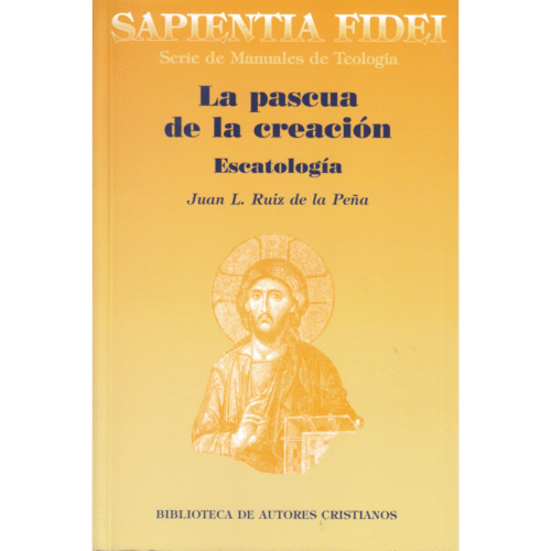 la-pascua-de-la-creacion-escatologia