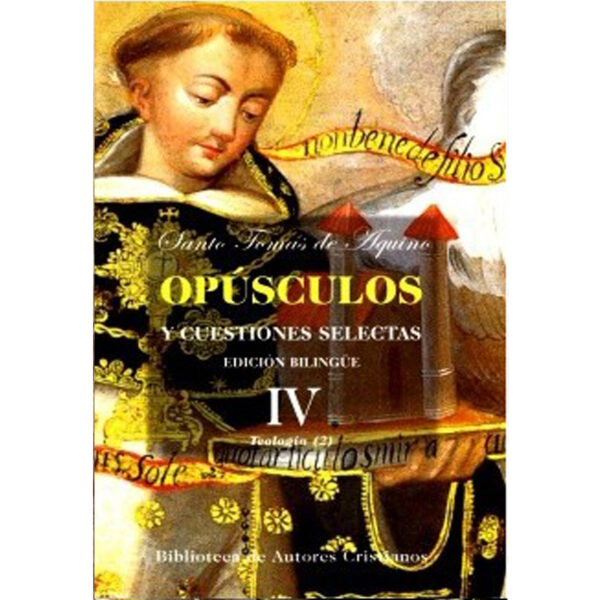 opusculos-y-cuestiones-selectas-iv-teologia-2