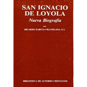 san-ignacio-de-loyola-nueva-biografia