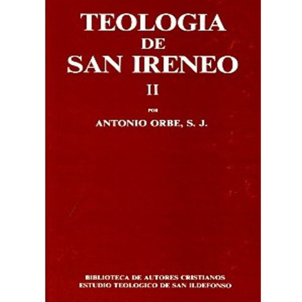 teologia-de-san-ireneo-ii-comentario-al-libro-v-del-adversus-haereses