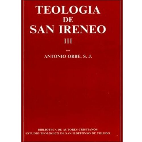 teologia-de-san-ireneo-iii-comentario-al-libro-v-del-adversus-haereses