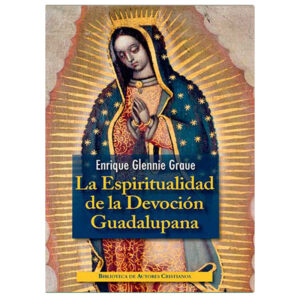 La-espiritualidad-de-la-devocion-Guadalupana