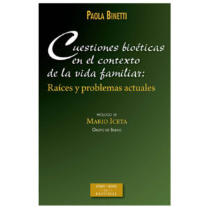 cuestiones-bioeticas-en-el-contexto-de-la-vida-familiar-raices-y-problemas-actuales