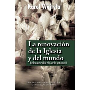 la-renovacion-de-la-iglesia-y-del-mundo-reflexiones-sobre-el-concilio-vaticano-ii