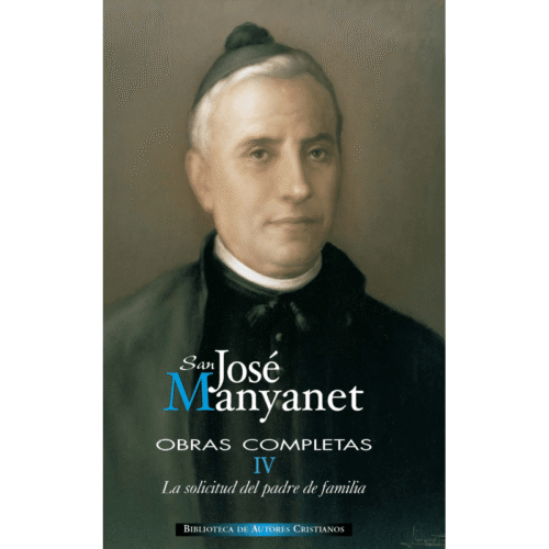 obras-completas-de-san-jose-manyanet-iv-la-solicitud-del-padre-de-familia-epistolario-de-jose-manyanet-1