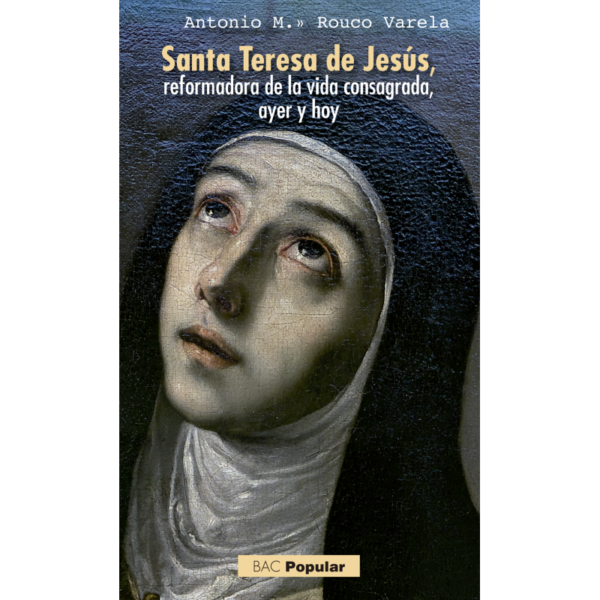 santa-teresa-de-jesus-reformadora-de-la-vida-consagrada-ayer-y-hoy