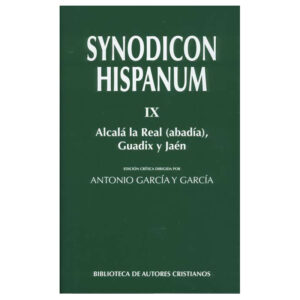 synodicon-hispanum-ix-alcala-la-real-abadia-guadix-y-jaen