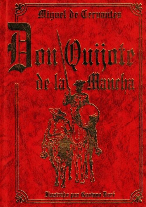 Don Quijote de la Mancha.